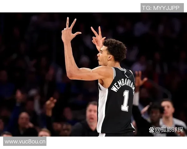 文班亚马新秀赛季表现惊艳场均数据领跑全联盟引发热议